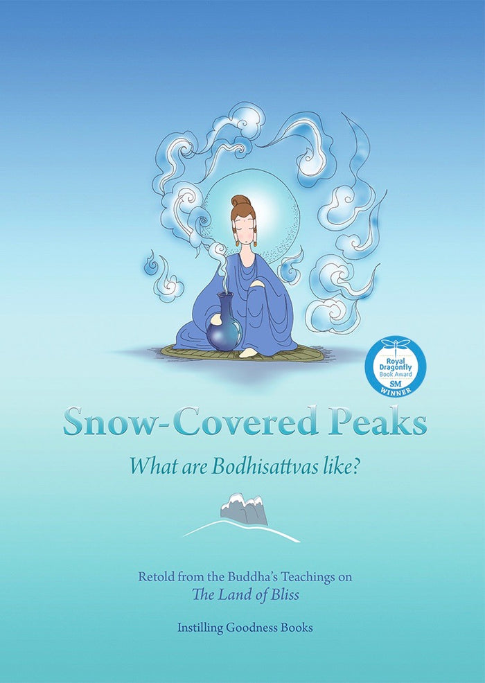 Snow-Covered Peaks: What are Bodhisattvas Like?