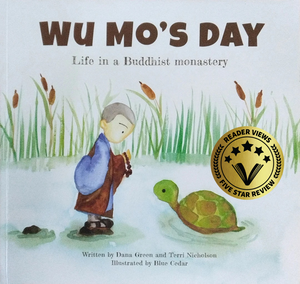 Wu Mo's Day: Life in a Buddhist Monastery (with gift)